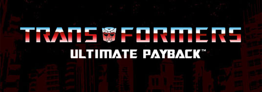 Transformers Ultimate Payback Slot Transformers Ultimate Payback