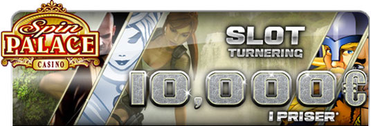Spin Palace €10 000 Slotsturnering