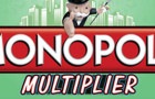 Monopoly Multiplier