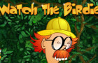 Watch the Birdie