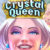 Crystal Queen