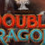 Double Dragons